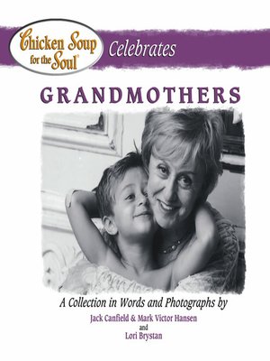 cover image of Chicken Soup for the Soul Celebrates Grandmothers